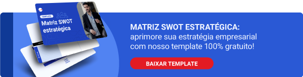 Banner email blog 2 1 Análise SWOT cruzada (TOWS) x SWOT original: qual é a diferença?